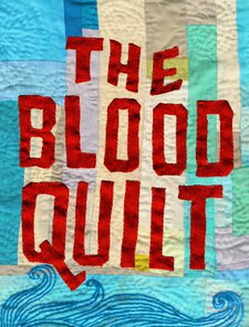 The Blood Quilt